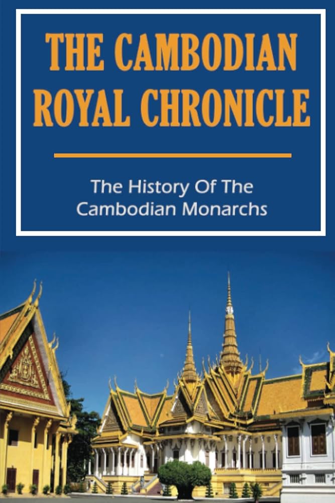 Cambodian Chronicles